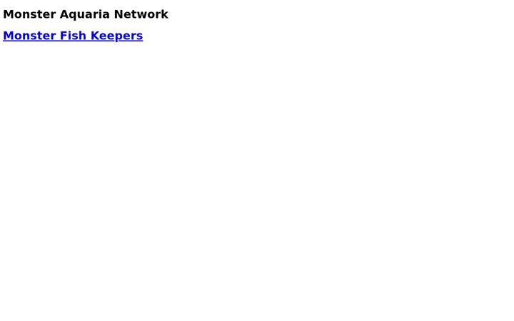 Screenshot of monsteraquarianetwork.com